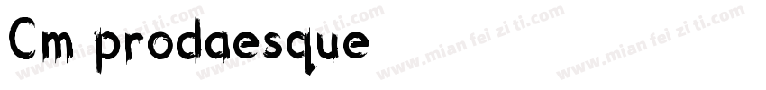 Cm prodaesque字体转换
